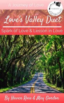 Love's Valley Duet: (Spark of Love and Lessons in Love)