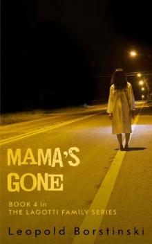 Mama’s Gone