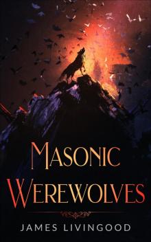 Masonic Werewolves