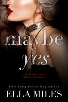 Maybe Yes: Maybe, Definitely Book 1