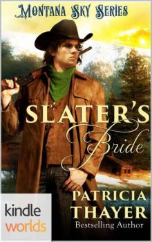 Montana Sky: Slater's Bride (Kindle Worlds)