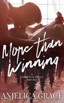 More than Winning (Cowboys and Angels Book 0)