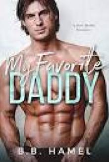 My Favorite Daddy: A Dark Daddy Romance (Dark Daddies Book 6)