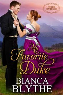 My Favorite Duke (The Duke Hunters Club Book 2)