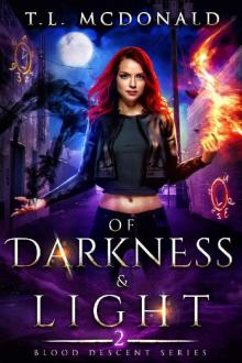 Of Darkness & Light: Blood Descent Book 2