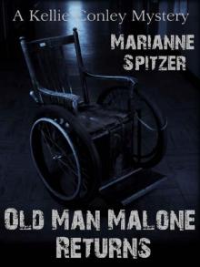 OLD MAN MALONE RETURNS