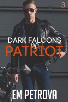 Patriot (Dark Falcons Book 3)