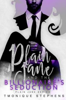 Plain and the Billionaire's Seduction (Plain Jane Series Book 3)