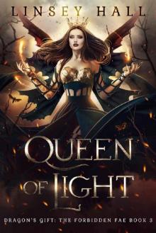 Queen of Light (The Forbidden Fae Book 3)