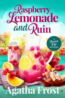 Raspberry Lemonade and Ruin: A cozy murder mystery full of twists (Peridale Cafe Cozy Mystery Book 23)