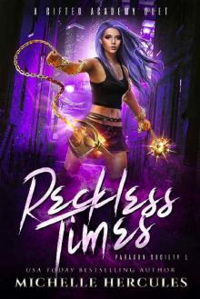 Reckless Times: A Paranormal Romance (Paragon Society Book 1)