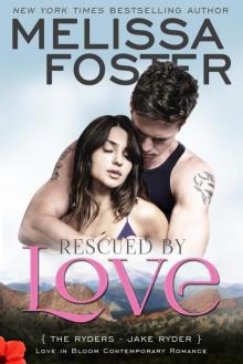 Rescued by Love (Love in Bloom: The Ryders): Jake Ryder