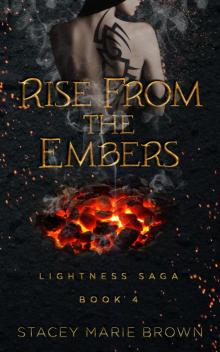 Rise From the Embers (Lightness Saga #4)