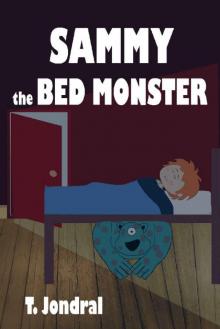 Sammy the Bed Monster