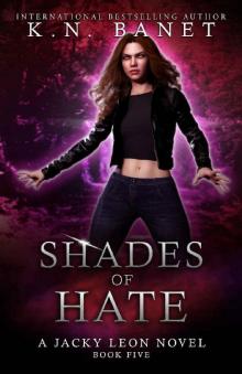 Shades of Hate (Jacky Leon Book 5)