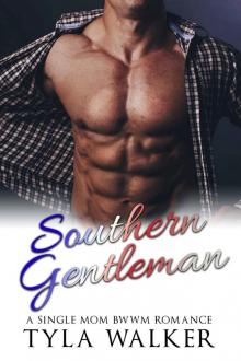 Southern Gentleman: A Single Mom BWWM Romance