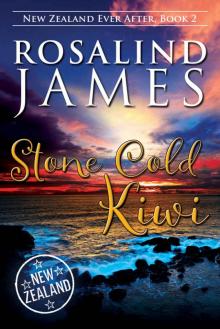 Stone Cold Kiwi (New Zealand Ever After Book 2)