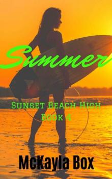 Summer: A High School Bully Romance (Sunset Beach High Book 4)