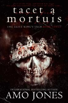 Tacet a Mortuis (The Elite King's Club Book 3)