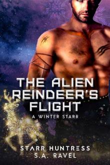 The Alien Reindeer's Flight (A Winter Starr Book 14)