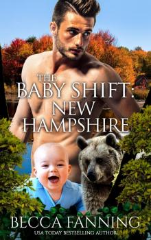 The Baby Shift- New Hampshire