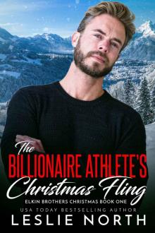 The Billionaire Athlete’s Christmas Fling: Elkin Brothers Christmas Book One