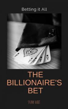 The Billionaire's Bet