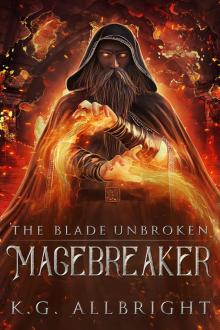 The Blade Unbroken: Magebreaker