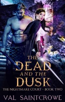 The Dead and the Dusk (The Nightmare Court Book 2)