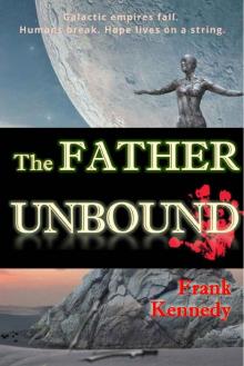 The Father Unbound