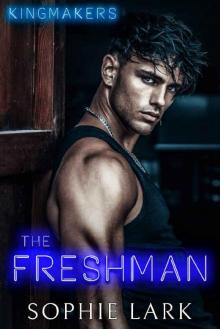 The Freshman (Kingmakers)