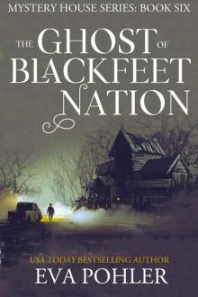 The Ghost of Blackfeet Nation