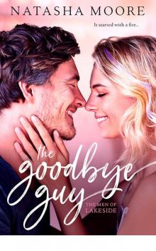 The Goodbye Guy (The Men of Lakeside)