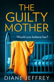 The Guilty Mother