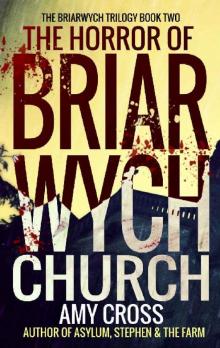 The Horror of Briarwych Church