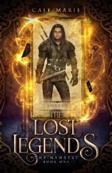 The Lost Legends (The Nihryst Book 1)