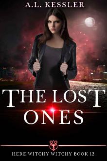 The Lost Ones (Here Witchy Witchy Book 12)