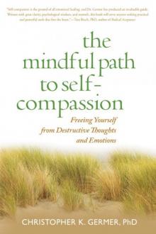 The Mindful Path to Self-Compassion