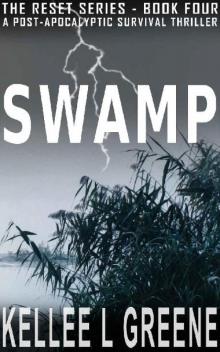 The Reset Series | Book 4 | Swamp