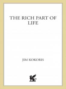 The Rich Part of Life