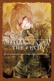 The Saga of Tanya the Evil, Vol. 7: Ut Sementem Feceris, ita Metes