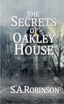 The Secrets of Oakley House