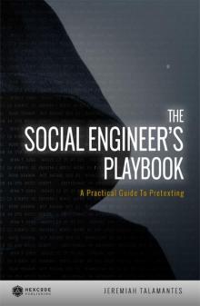 The Social Engineer's Playbook