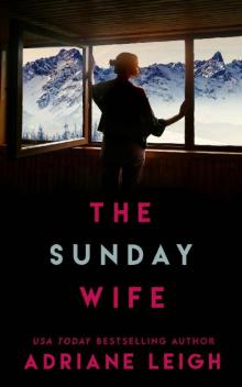 The Sunday Wife: A Lockdown Thriller