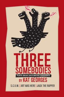 Three Somebodies