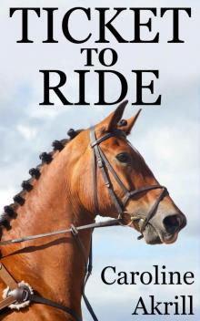 Ticket to Ride (Eventing Trilogy Book 3)