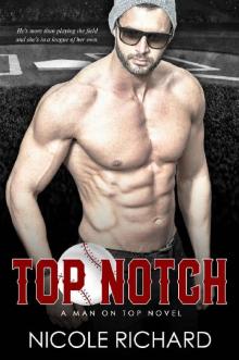 Top Notch (Man on Top Book 1)