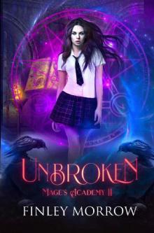 Unbroken: Mage's Academy II