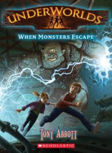 Underworlds #2: When Monsters Escape