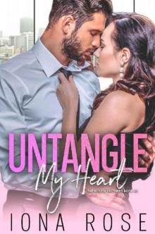 Untangle My Heart: Book # 2 The Hunter Brothers